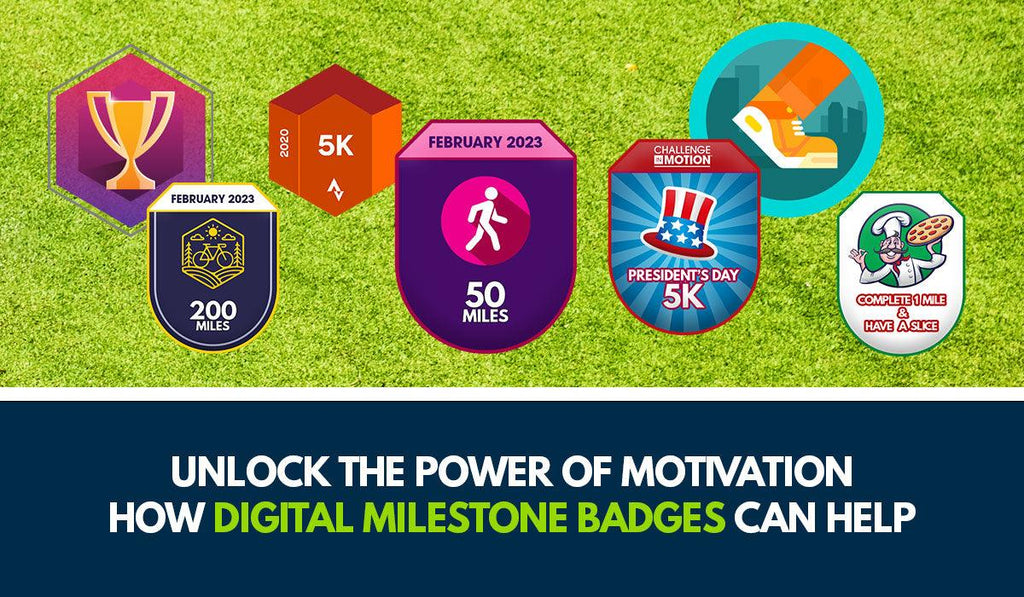 Unlock the Power of Motivation: How Digital Milestone Badges Can Help You Achieve Your Goals