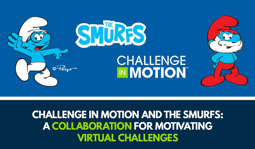 Challenge in Motion™ and The Smurfs: A Creative Collaboration for Motivating Virtual Challenges