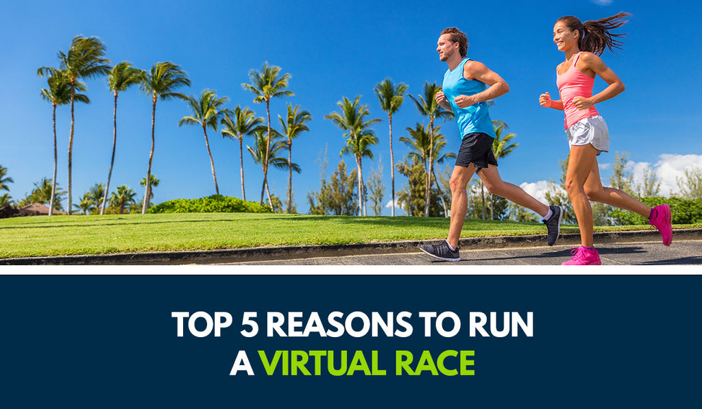 Top 4 Reasons to Run a Virtual Race